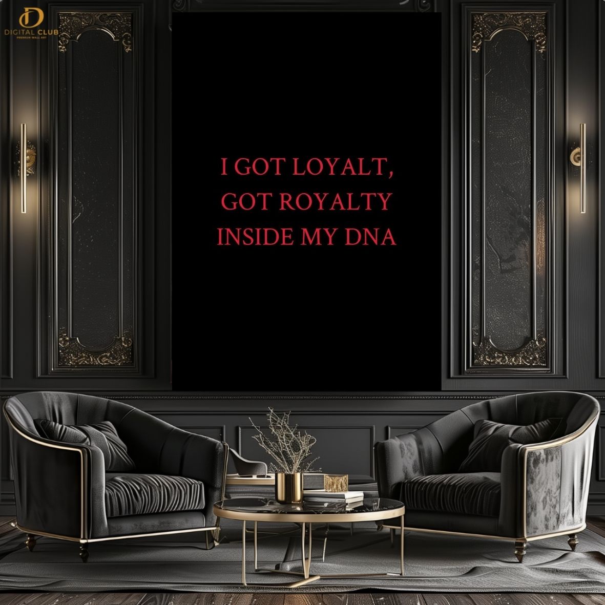 I Got Loyalty- Typography - Premium Wall Art