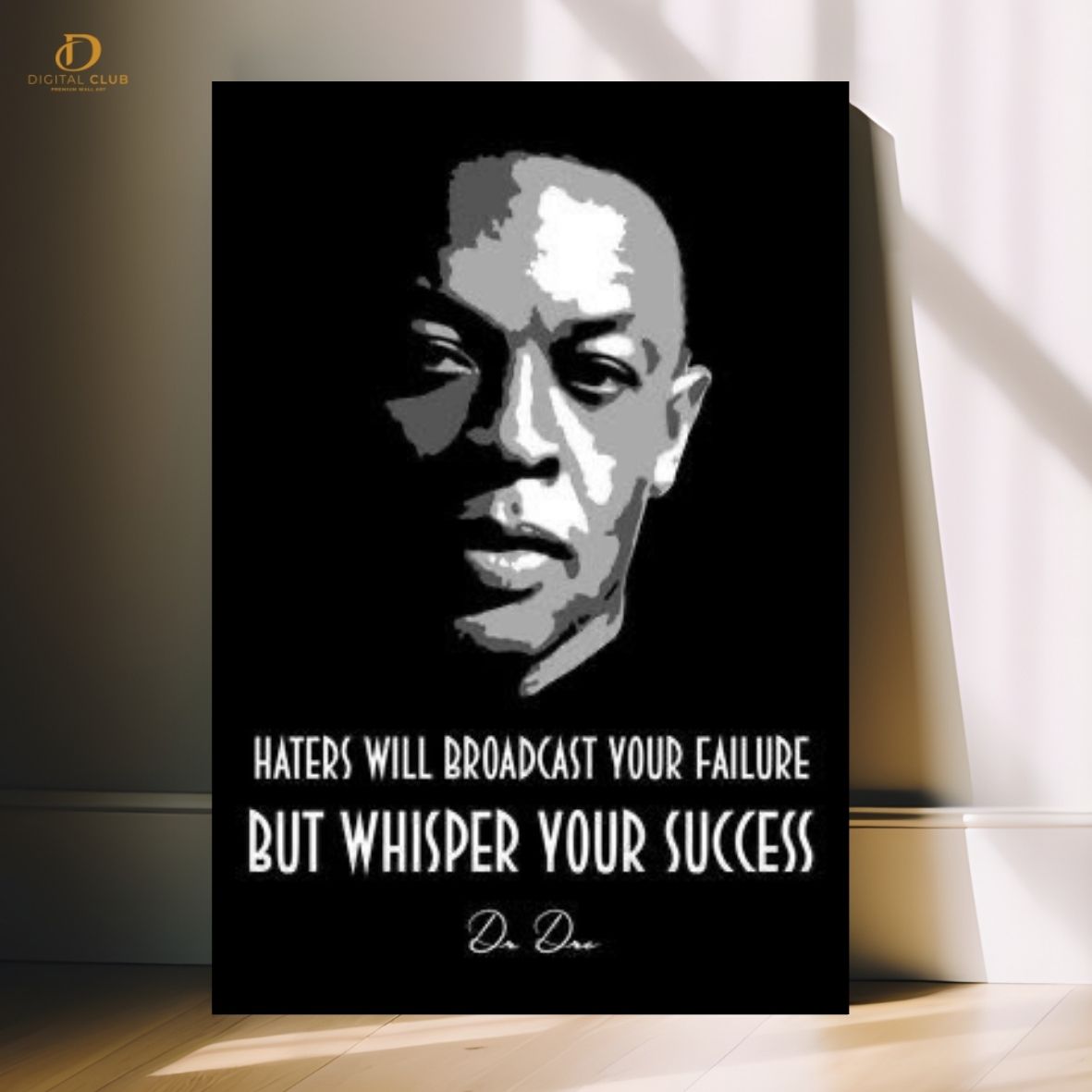Dr. Dre "Quote" - Music Artist - Premium Wall Art