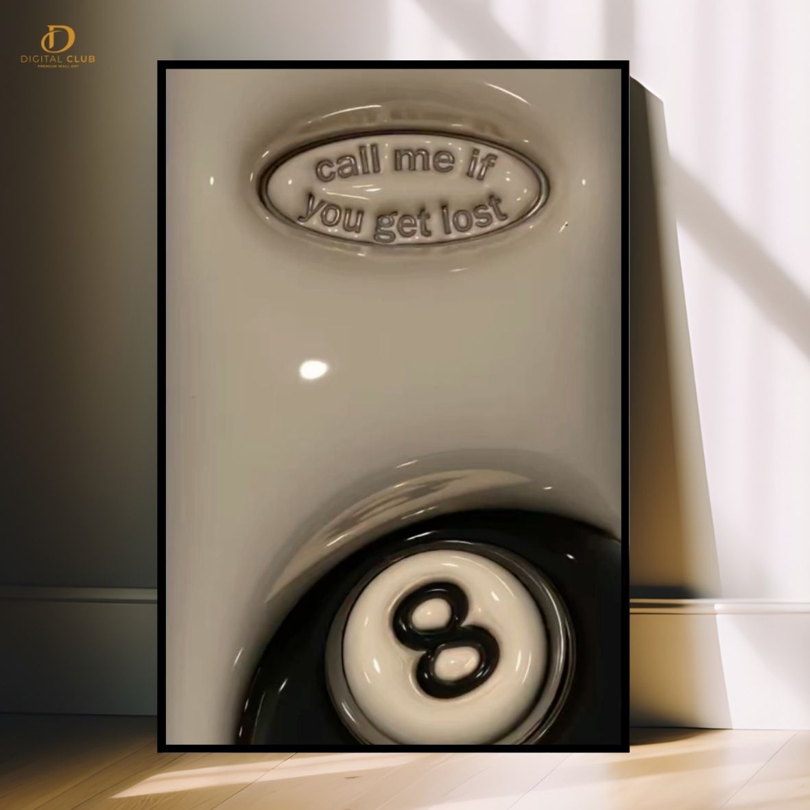 Call Me If You Get Lost- Snooker -Premium Wall Art