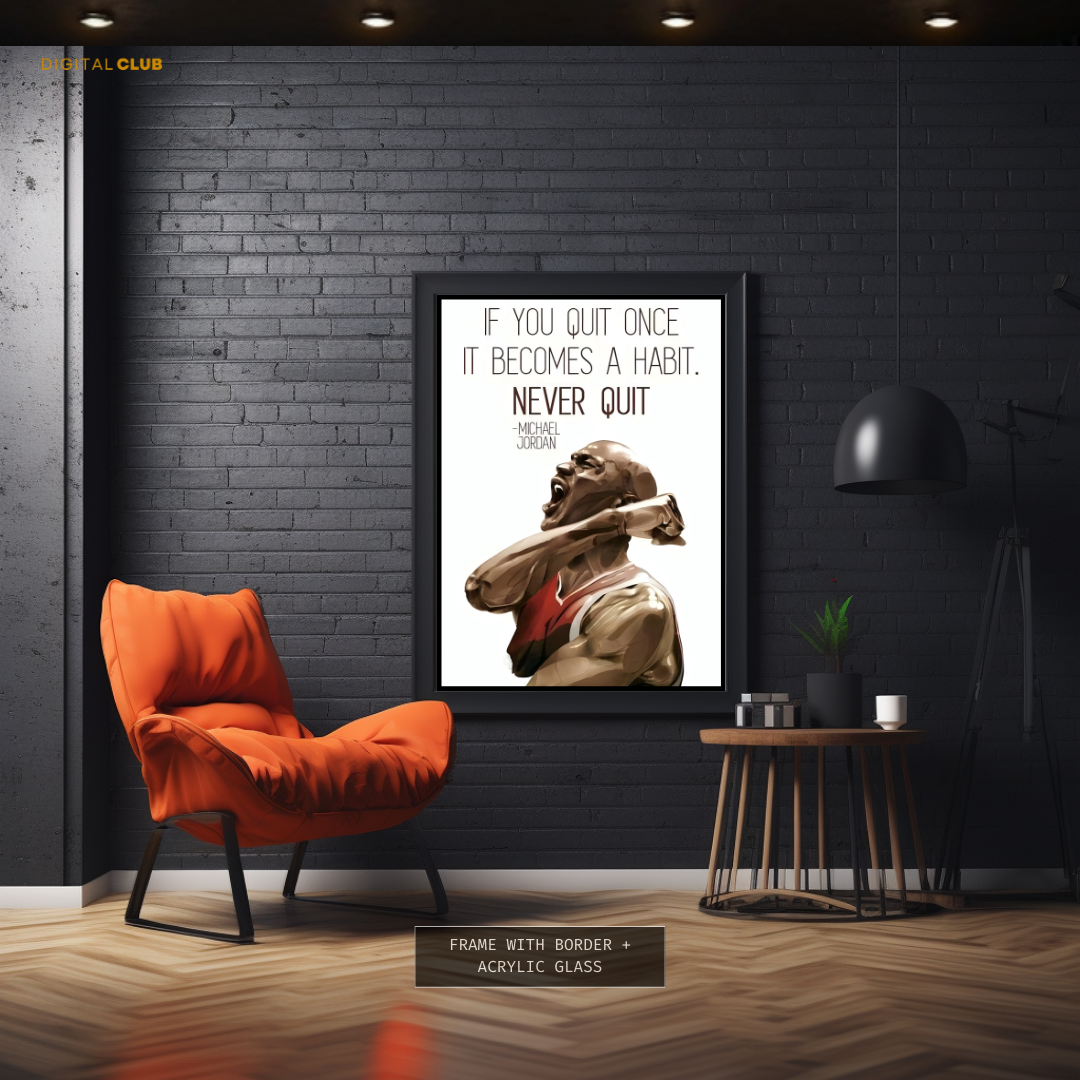 Michael Jordan Never Quit Quote Premium Wall Art