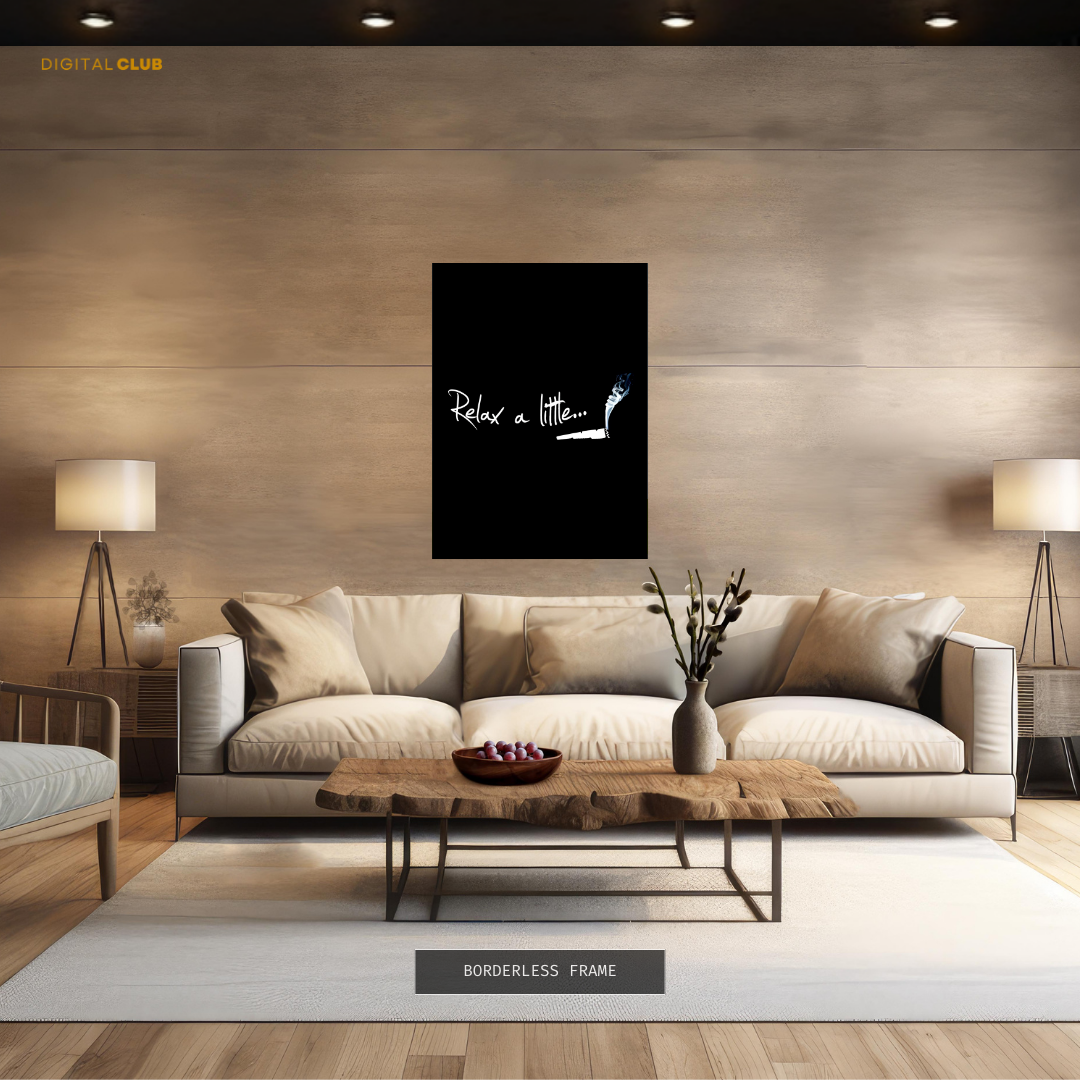 Relax a Little Artwork Premium Wall Art