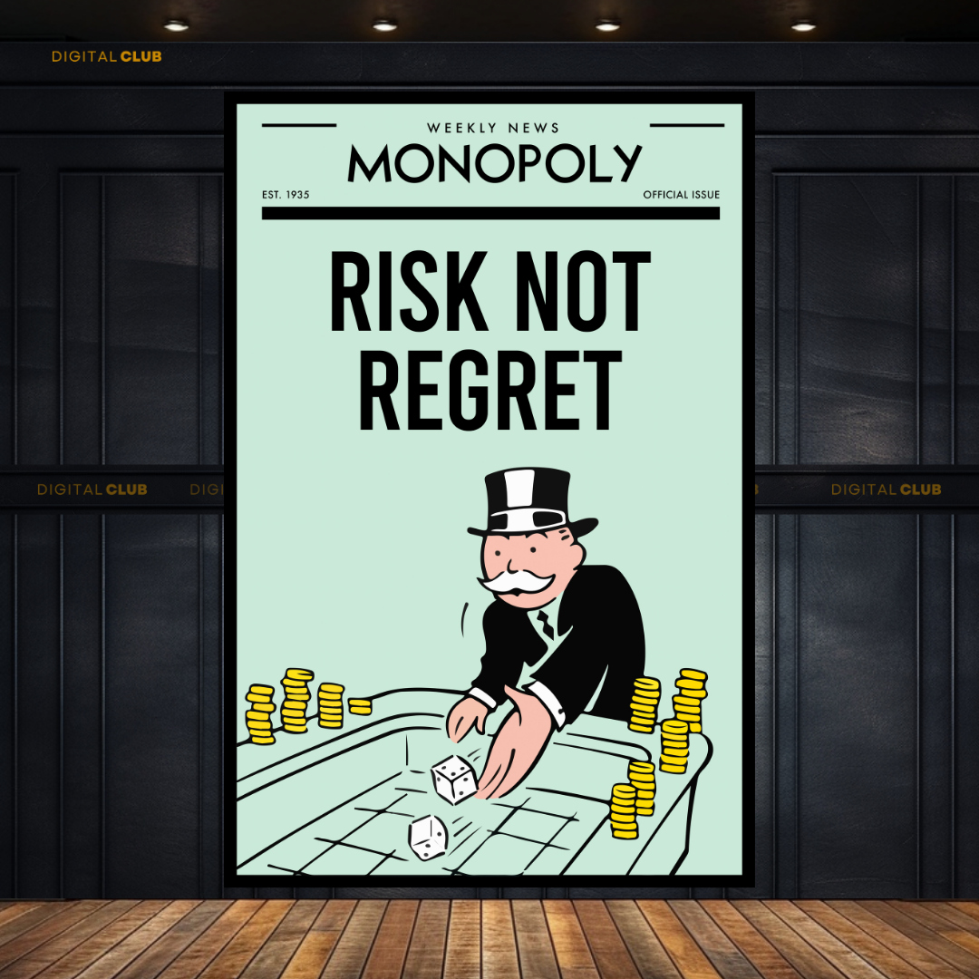 Monopoly Quote 3 Premium Wall Art