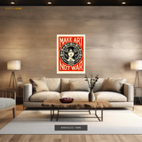 Make Art Not War Premium Wall Art