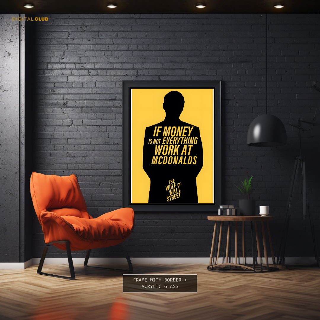 The Wolf of Wall Street Quote Movie Premium Wall Art