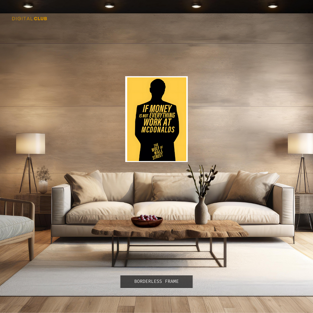 The Wolf of Wall Street Quote Movie Premium Wall Art