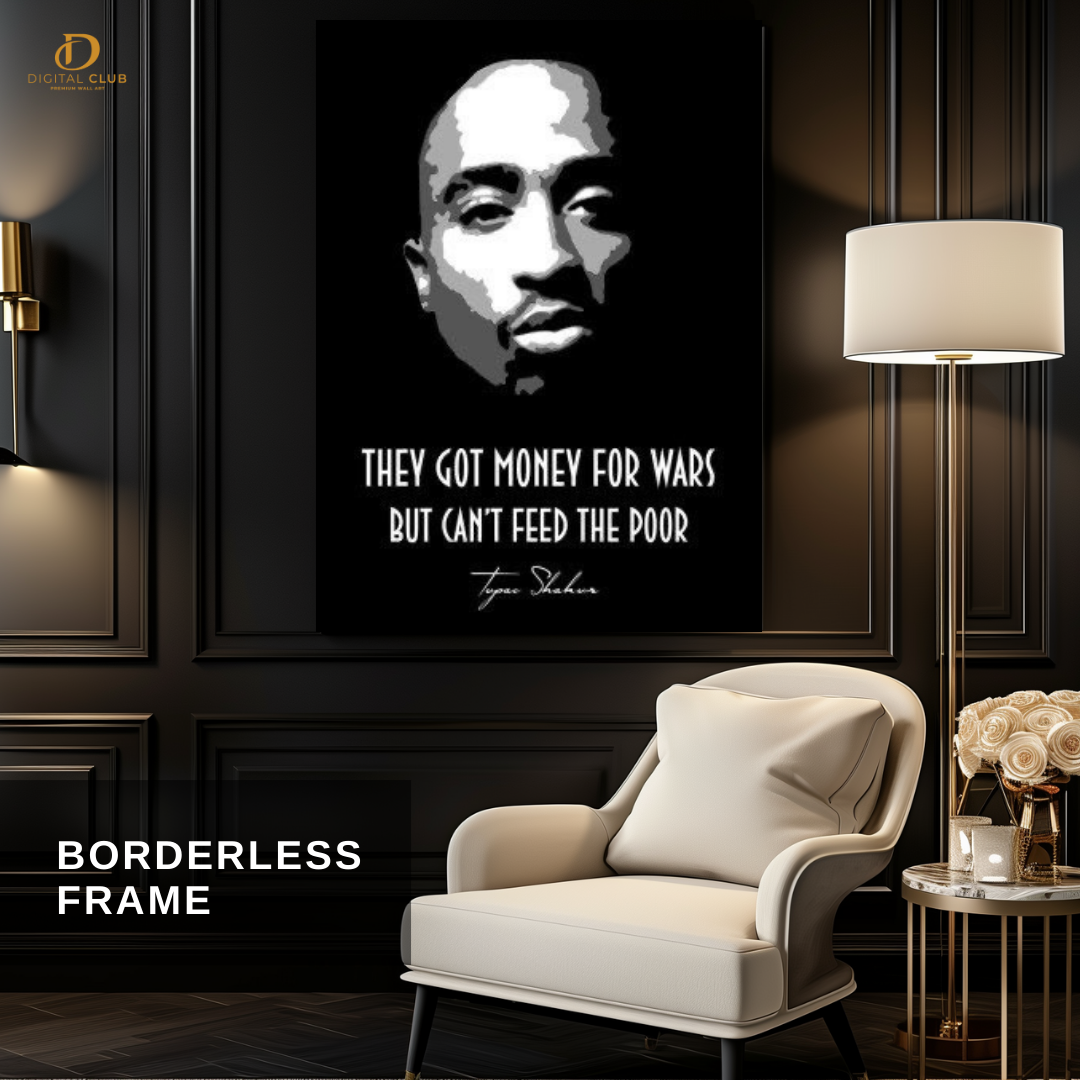 Tupac Shakur - Quote - Premium Wall Art