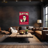 Bluffing Poker Premium Wall Art