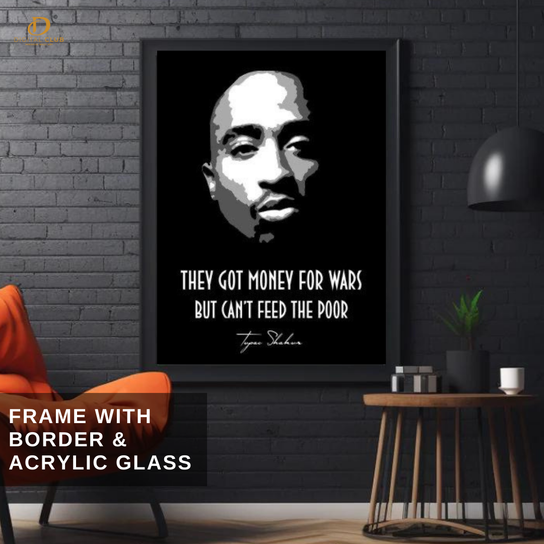 Tupac Shakur - Quote - Premium Wall Art