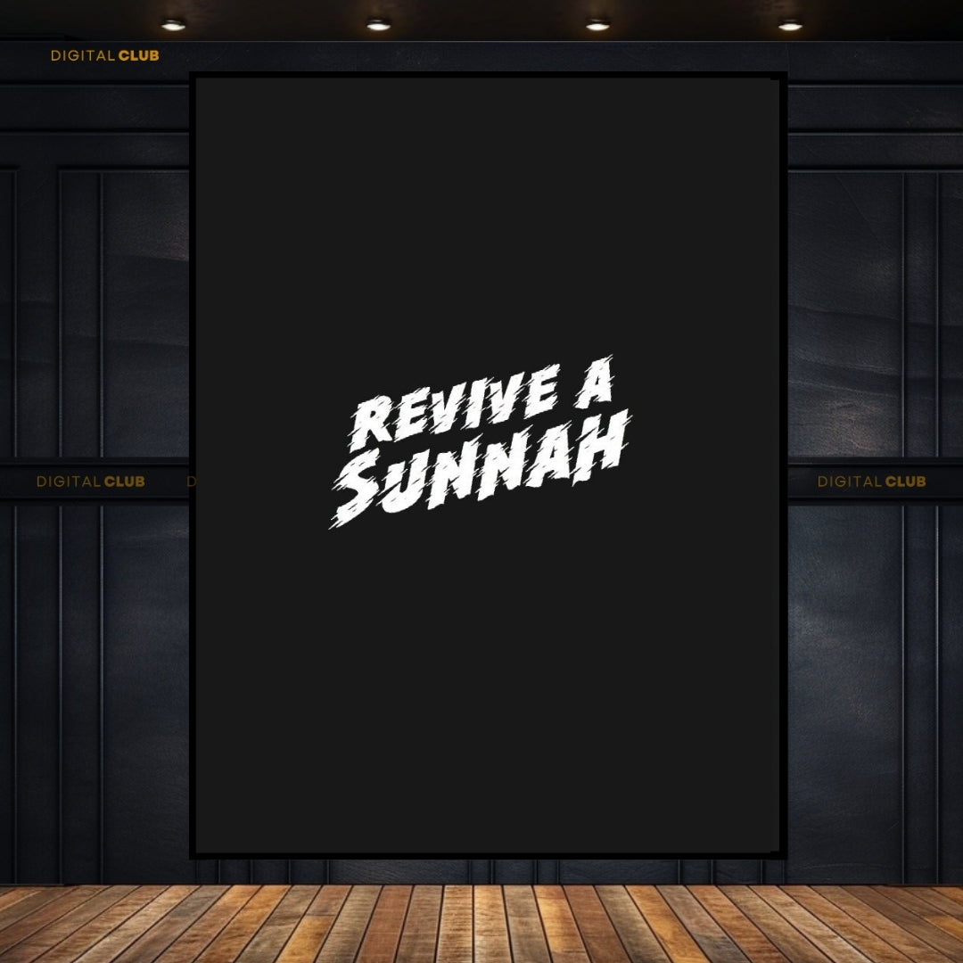 Revive Sunnah - Quote - Premium Wall Art