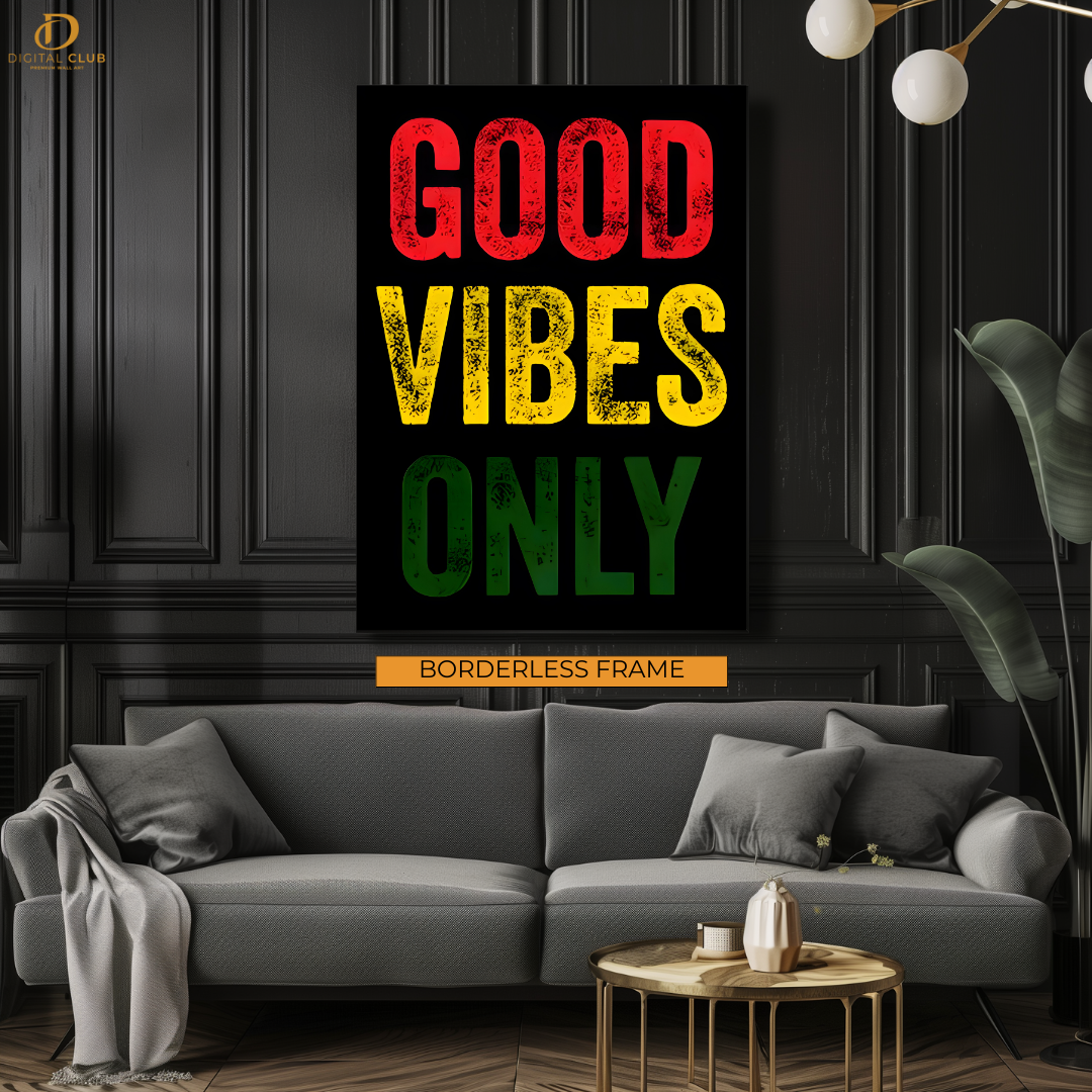 Good Vibes Only - Artwork - Premium Wall Art