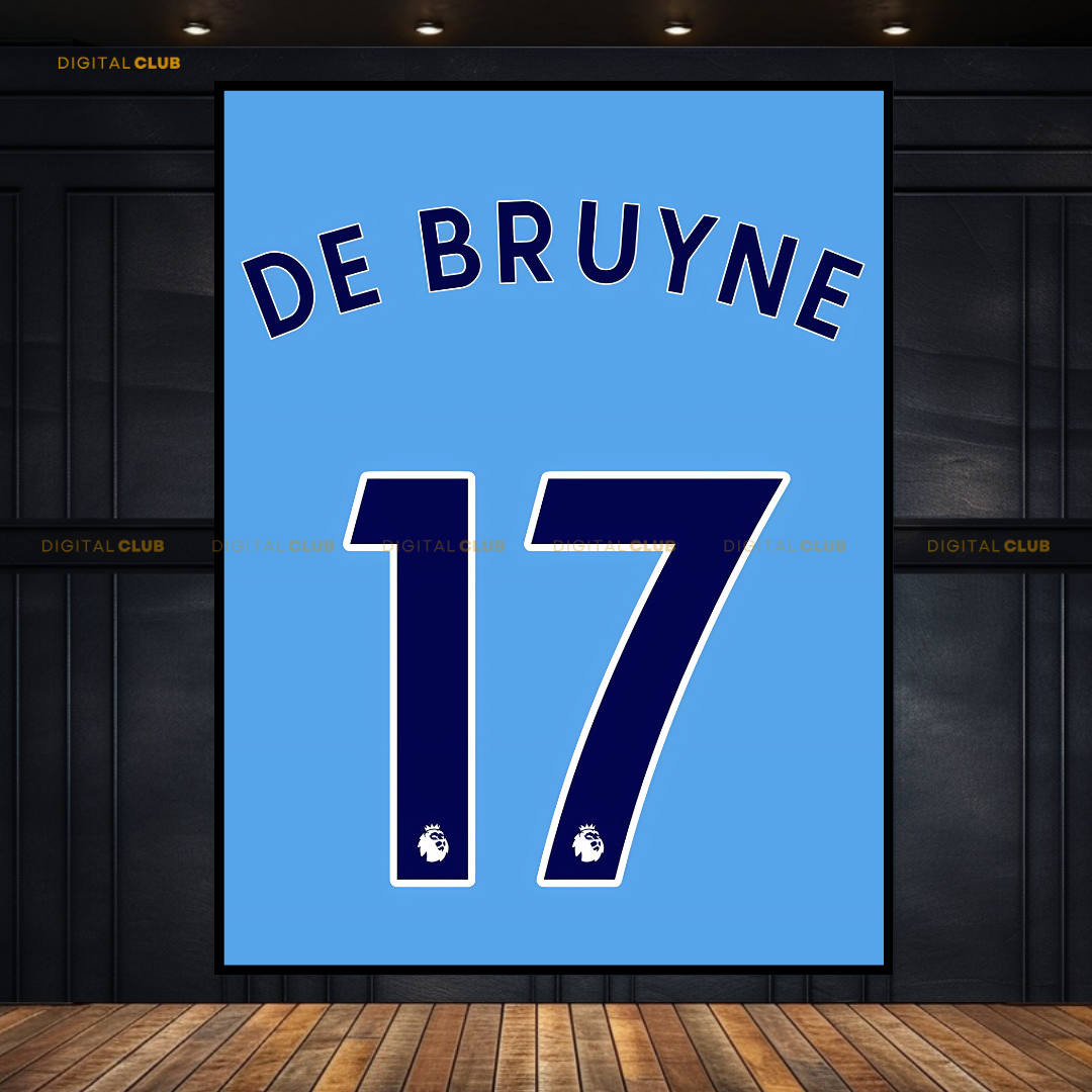 De Bruyne 17 - Man City Shirt - Premium Wall Art