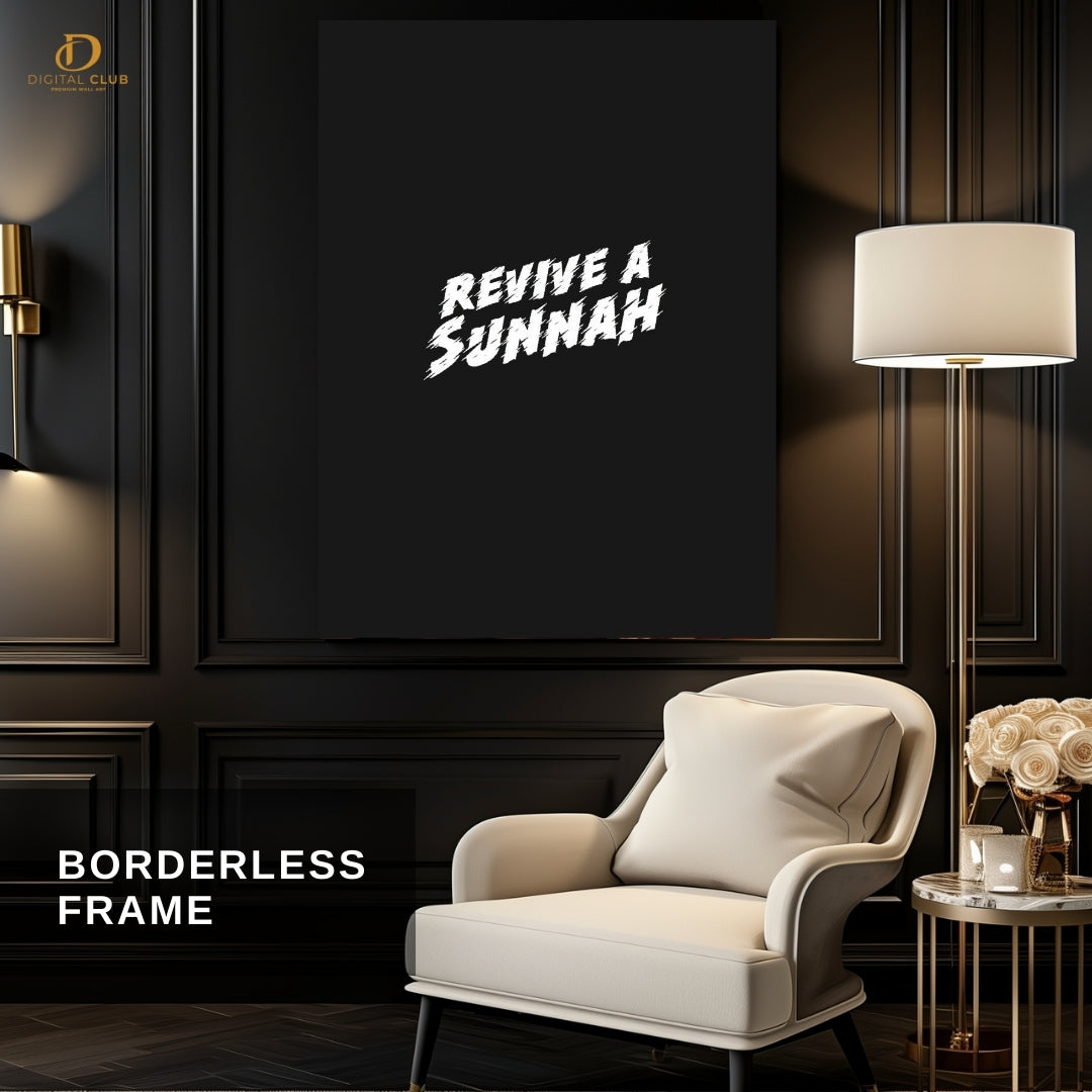 Revive Sunnah - Quote - Premium Wall Art