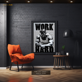 Arnold Schwarzenegger Work Hard Premium Wall Art