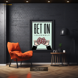 Bet on Yourself Poker Premium Wall Art