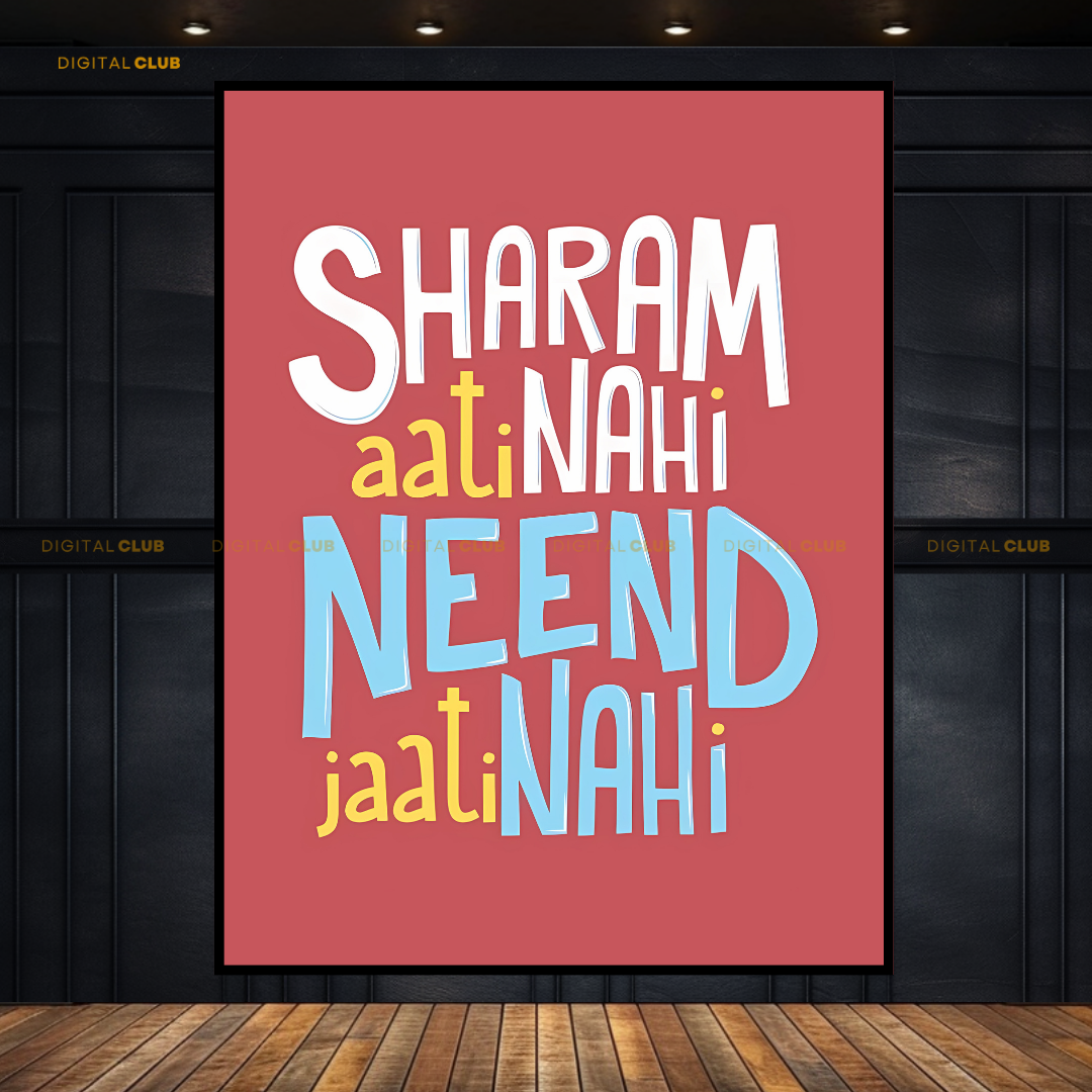 Sharam Ati Nahi - Urdu Quote - Premium Wall Art