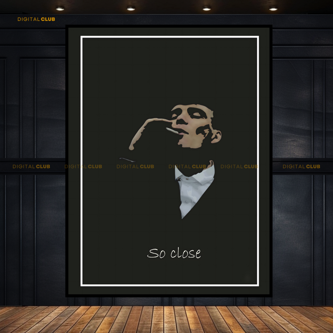 Peaky Blinders So Close Premium Wall Art