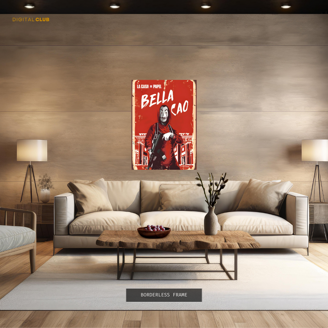 La Casa De Papel Bella Ciao Premium Wall Art