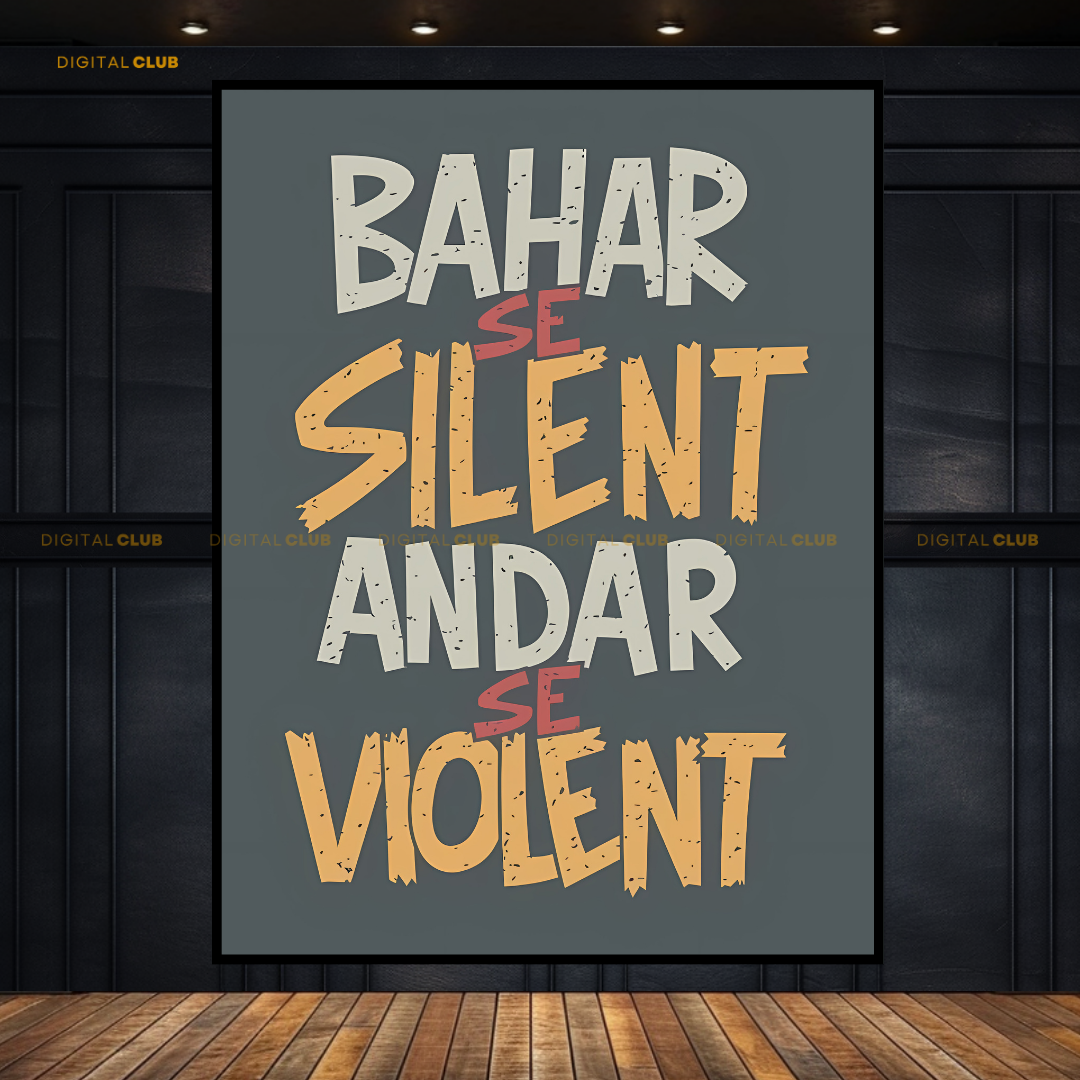 Bahir Se Silent - Urdu Quote - Premium Wall Art