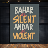 Bahir Se Silent - Urdu Quote - Premium Wall Art