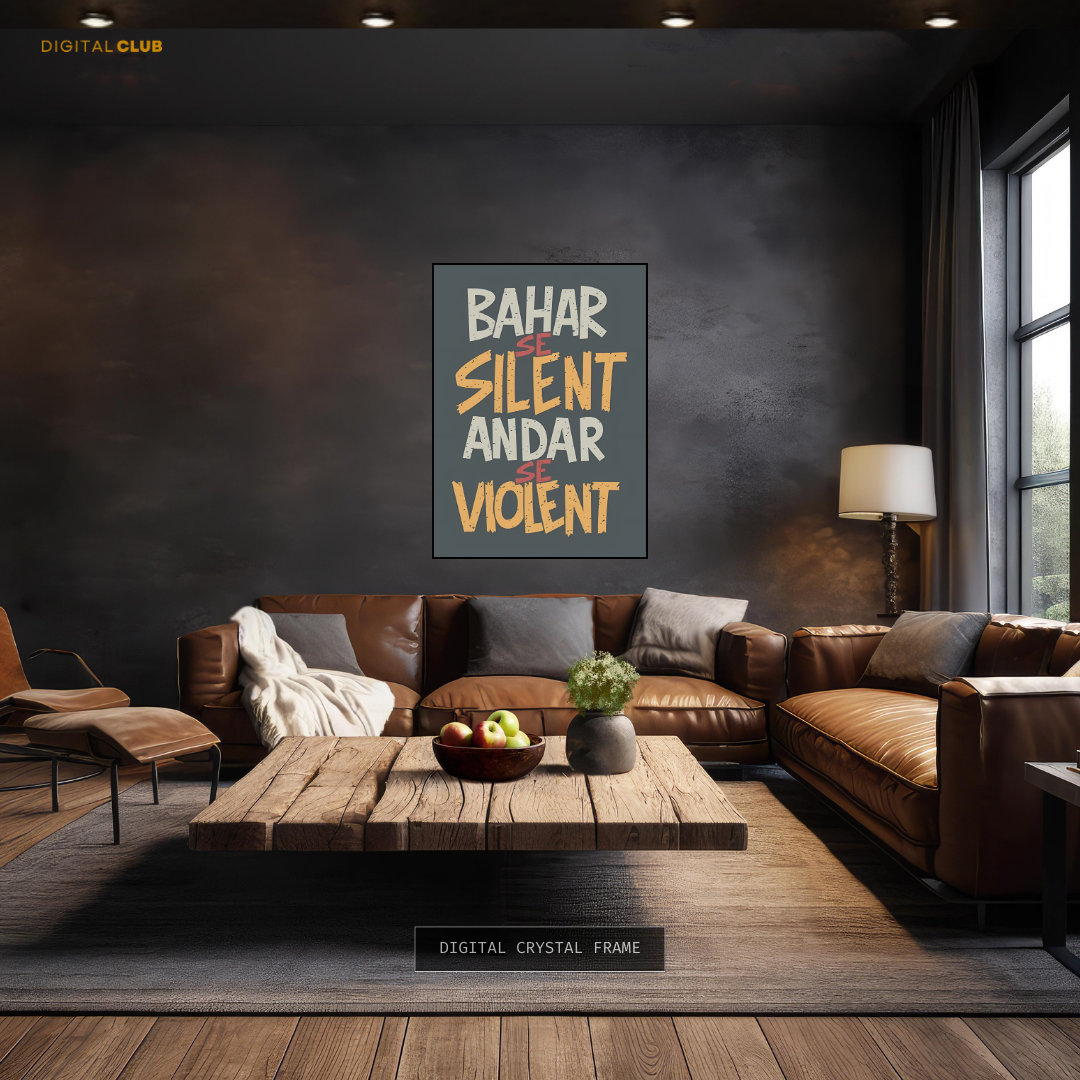 Bahir Se Silent - Urdu Quote - Premium Wall Art