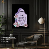 Fuc*s I Give - Trendy - Premium Wall Art