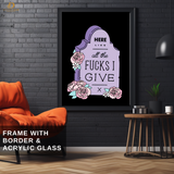 Fuc*s I Give - Trendy - Premium Wall Art