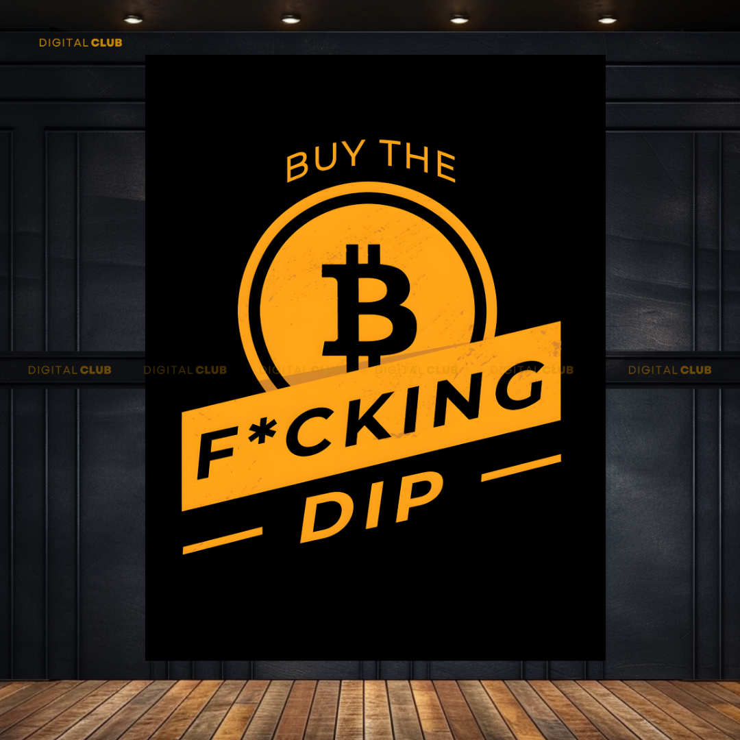 Buy The Dip - Crypto Artwork - Premium Wall Art