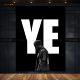 YE - Music Artist - Premium Wall Art