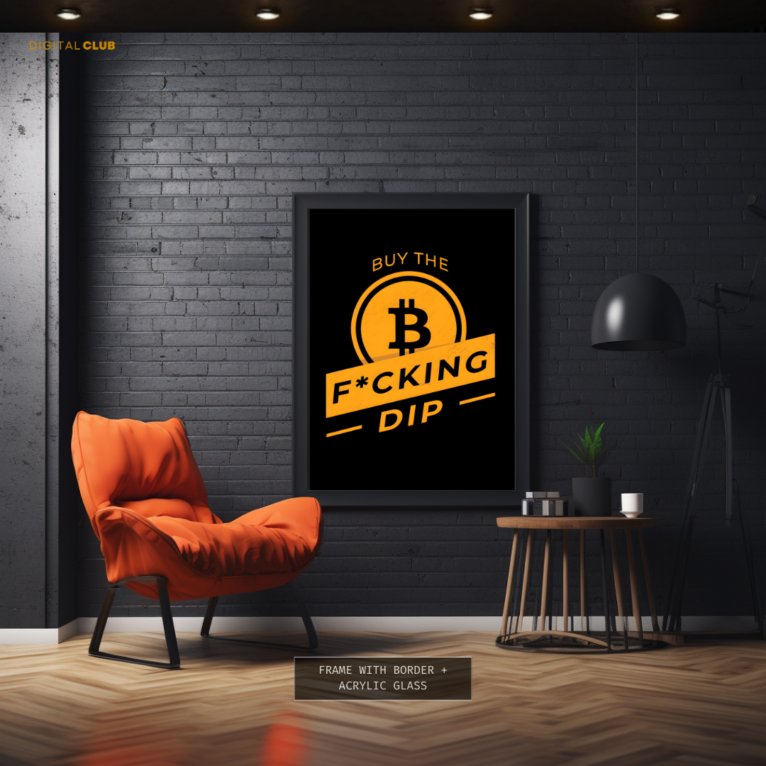 Buy The Dip - Crypto Artwork - Premium Wall Art