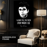 Tony Montana - Quote - Premium Wall Art