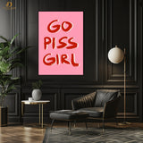 Go Piss Girl - Pink - Premium Wall Art