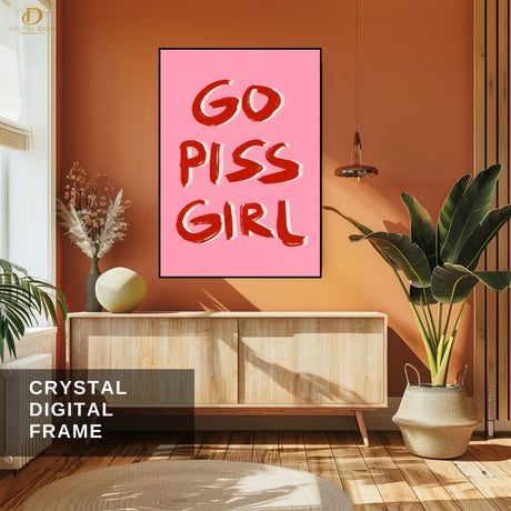 Go Piss Girl - Pink - Premium Wall Art