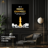 Be a Game Changer - Chess - Premium Wall Art