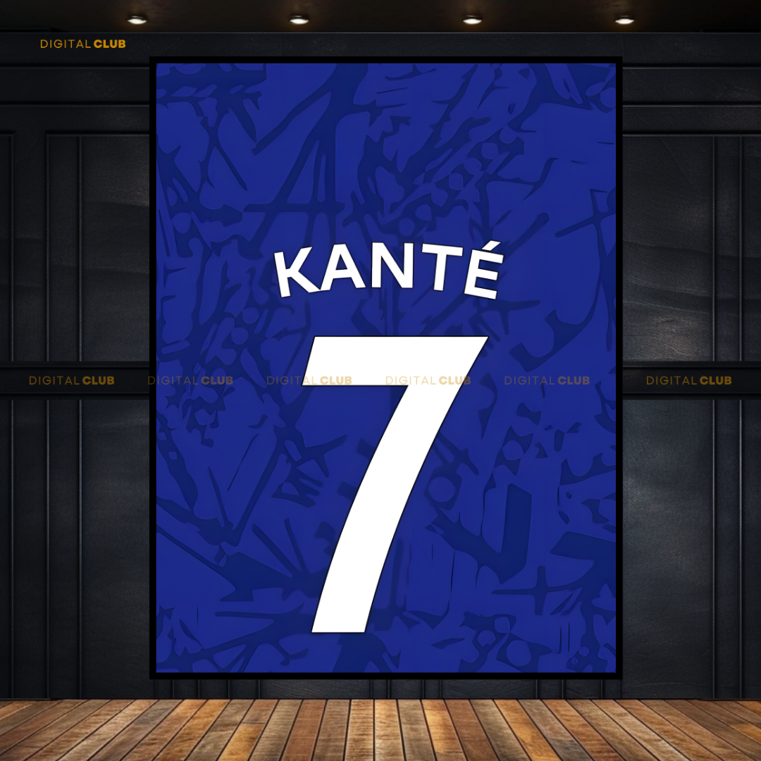 Kante 7 - Chelsea Shirt - Premium Wall Art